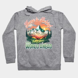 Home is Behind, the World Ahead - Lonely Mountain Landscape - Fantasy Hoodie